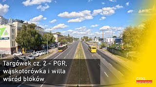 Targówek cz 2  PGR wąskotorówka i willa wśród bloków [upl. by Davie]