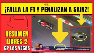 LIBRES 2 GP LAS VEGAS F1 LA F1 FALLA Y CARLOS SAINZ SALE PENALIZADO  SERGIO PÉREZ Y ALONSO FUERTES [upl. by Edgar930]