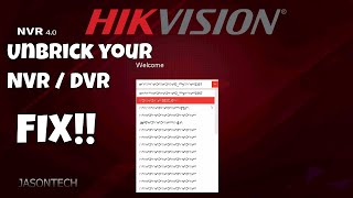 How To Unbrick Your Hikvision NVR  DVR [upl. by Howlond641]