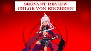 Fate Grand Order  Chloe von Einzbern  Servant Review [upl. by Lorrimor]