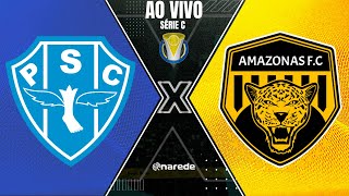 PAYSANDU X AMAZONAS AO VIVO  SÉRIE C 2023 AO VIVO [upl. by Cornelle]