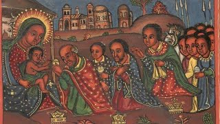 ሰብዓ ሰገል ኢትዮጵያን ናቸው seba segel ሰብአሰገል [upl. by Rihsab]