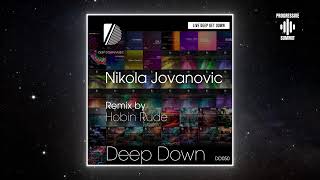 Nikola Jovanovic  Deep Down Original Mix Deep Down Music [upl. by Sullivan]