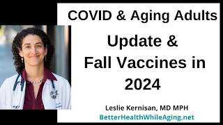 COVID Update 2024  Fall Vaccine Season [upl. by Andromache]