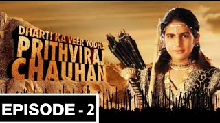 Prithviraj Chauhan episode 12  Prithviraj Chauhan serial  episode 2 [upl. by Sapers]