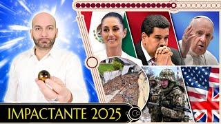 IMPACTANTE 2025  PREDICCIONES 2025  VIDENTE FERNANDO JAVIER COACH ESPIRITUAL  TOPACIO IMPERIAL [upl. by Ilanos]