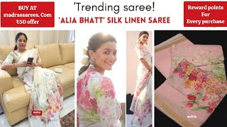 RESTOCKED🔴  Trending saree  Low price  Alia Bhatt silk linen  Shop at madrassareescom [upl. by Eirrej]