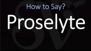 How to Pronounce Proselyte CORRECTLY [upl. by Cinemod]