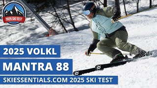 2025 Volkl Mantra 88  SkiEssentialscom Ski Test Review [upl. by Ahsenom]