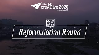 Intra BUP creADive 2020  Reformulation Round Case [upl. by Adihahs271]