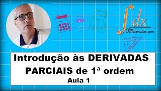 GRINGS  Introdução às Derivadas Parciais de 1ª ordem  Aula 1 [upl. by Anailil]