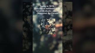 Today in 1972 Pink Floyd released their seventh studio album Obscured By Clouds PinkFloyd [upl. by Anallij647]