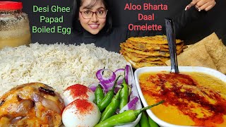 Eating Dal Chawal Bharta Omelette Desi Ghee  Big Bites  Asmr Eating  Mukbang  Foodie Darling [upl. by Attekal]