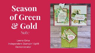 Three Pretty ChristmasinJuly Cards with the Season of Gold amp Greenery Suite by Stampin’ Up® [upl. by Constancy]