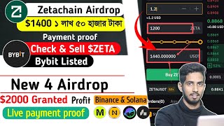 1400 Payment proof ZETA airdrop  ১ লাখ ৫০ হাজার টাকা কোপ 🤯  New 4 Airdrop Granted 2000 profit [upl. by Namurt]