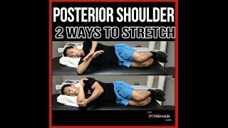 2 Ways to Stretch Your Posterior Shoulder [upl. by Charie]