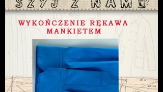 Wykończenie rękawa mankietem Szycie krok po kroku dla początkujących [upl. by Willetta]