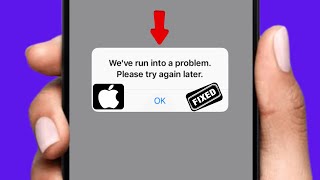 How To Fix  Weve Run Into a Problem Apple ID  Easy Method 2024 [upl. by Lane658]