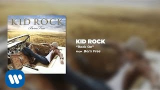 Kid Rock  Rock On [upl. by Campy]