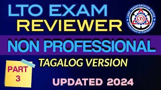 NON PROFESSIONAL LTO EXAM REVIEWER TAGALOG VERSION 2024 PART 3 [upl. by Ramo967]