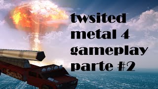 Twisted metal 4  La bomba nuclear de Calypso [upl. by Ominorej678]