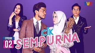 Cik Sempurna  Episod 2 [upl. by Essa276]