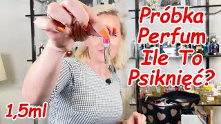 Na jak długo wystarczy próbka perfum Ile perfum zużywamy dziennie AROMA [upl. by Ruvolo]