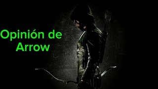 Opinión de Arrow ¿La mejor serie live action de DC [upl. by Adyol]