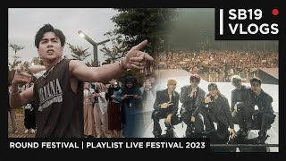 SB19 VLOGS Round Festival Playlist Live Festival 2023 [upl. by Eletnahc396]