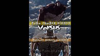 Beast titan vs armored titan [upl. by Peyton]