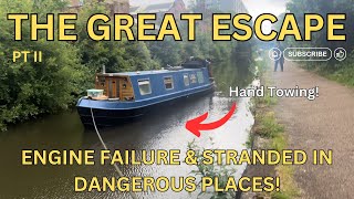 Narrowboat Engine Failure Stranded In Dangerous Places The Great Escape E31II [upl. by Marinelli]