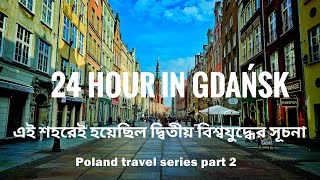 24 hours in Gdańsk  Europes most underrated city  Most colorful city of Poland [upl. by Stoddard]