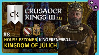 Franconian Triumvirate  8 House Ezzonen  Kingdom of Jülich  Crusader Kings III  Lets Play [upl. by Wiggins]