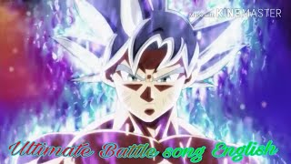 Dragon Ball Super Ultra Instinct Song English [upl. by Ecydnarb22]