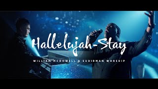 HALLELUJAHSTAY MEDLEY FT WILLIAM MCDOWELL  SUDIRMAN WORSHIP LIVE IN JAKARTA [upl. by Rame]