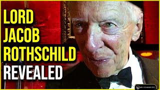 The Influence Of Internationalist Kingmaker Lord Jacob Rothschild Revealed [upl. by Anelehs]