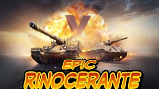 World of Tanks  Epic Rinocerante Match [upl. by Kenley]