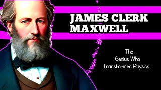 quotJames Clerk Maxwell The Genius Who Transformed Physics  Biography Documentaryquot [upl. by Yve]