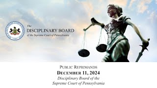 Disciplinary Board of the Supreme Court of Pennsylvania Proceeding Reprimands [upl. by Sadoc]