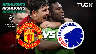 Manchester United vs Kobenhavn  HIGHLIGHTS  UEFA Champions League 202324  TUDN [upl. by Nnaeilsel]