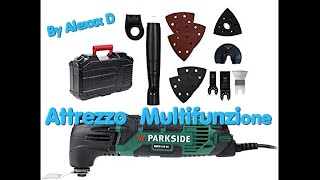 Attrezzo multifunzione Parkside Unboxing e mini recensione [upl. by Brenna]