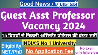 Guest Asst Professor Vacancy 2024गेस्ट असिस्टेंट प्रोफेसर वेकैंसी15 subjectsNo feeDr Sandeep sir [upl. by Fosdick]