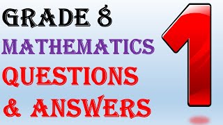 GRADE 8 MATHEMATICS QUESTIONS amp ANSWERS  1 [upl. by Cerracchio]