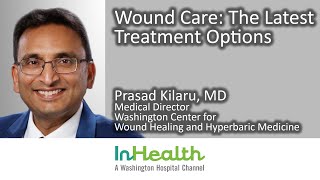 Wound Care The Latest Treatment Options [upl. by Biggs]