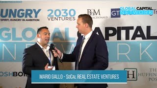 Mario Gallo  Socal Real Estate Ventures Interview  Global Capital Network Investor Event 2020 [upl. by Kanya]