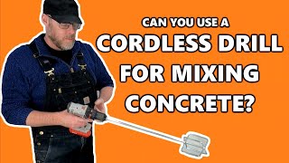 Can You Mix Concrete With a Cordless Drill [upl. by Gibun]