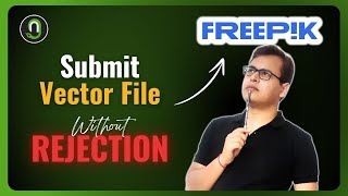 Freepik Contributor File Upload Without Rejection In Hindi  How To Upload Vector  Graphinir [upl. by Nasus]