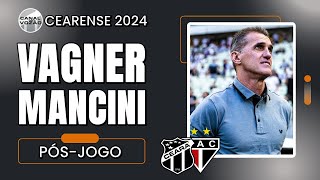 Cearense 24 Coletiva Vagner Mancini  PósJogo Ceará 1 X 1 Ferroviário  Canal do Vozão [upl. by Lenna]