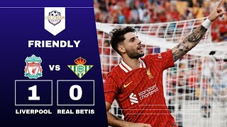 Liverpool Vs Real Betis 10 All Goals And Highlights  Club Friendly 2024 HD [upl. by Shandeigh]