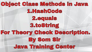 HashCode  Equals  toString Method in java Object Class [upl. by Auqenat]